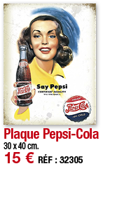 Plaque Pepsi-Cola   30 x 40 cm  15   RÉF : 32305