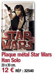 Plaque métal Star Wars Han Solo   20 x 30 cm  12   RÉF : 32540