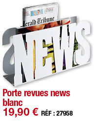 Porte revues news blanc     19,90   RÉF : 27958