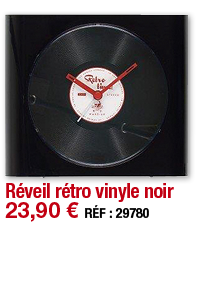 Réveil rétro vinyle noir   23,90   RÉF : 29780