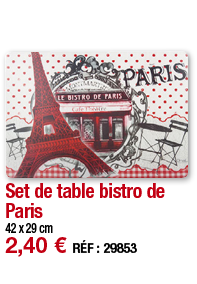 Set de table bistro de Paris   42 x 29 cm 2,40   RÉF : 29853
