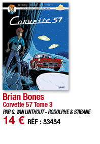 Brian Bones Corvette 57 Tome 3 PAR G  VAN LINTHOUT - RODOLPHE & STIBANE 14   RÉF : 33434