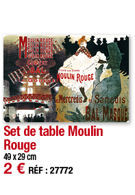 Set de table Moulin Rouge     49 x 29 cm 2   RÉF : 27772