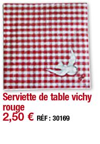 Serviette de table vichy rouge   2,50   RÉF : 30169