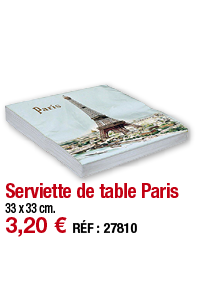 Serviette de table Paris     33 x 33 cm  3,20   RÉF : 27810