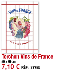 Torchon Vins de France     50 x 70 cm  7,10   RÉF : 27795