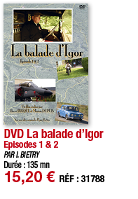 DVD La balade d Igor Episodes 1 & 2   PAR I  BIETRY Durée : 135 mn 15,20   RÉF : 31788