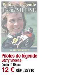Pilotes de légende Barry Sheene Durée : 110 mn 12   RÉF : 28810