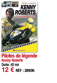 Pilotes de légende Kenny Roberts Durée : 60 mn 12   RÉF : 28806
