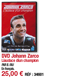 DVD Johann Zarco Líaudace díun champion PAR B  FAU   En français  25,00   RÉF : 3460