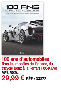 100 ans d automobiles Tous les modèles de légende, du tricycle Benz à la Ferrari FXX-K Evo PAR L  EDSALL 29,99   RÉF    