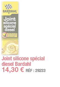 Joint silicone spécial diesel Bardahl   14,30   RÉF : 29233