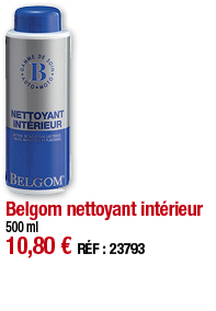 Belgom nettoyant intérieur 500 ml     10,80   RÉF : 23793