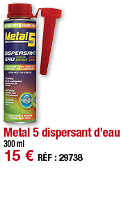 Metal 5 dispersant d eau   300 ml 15   RÉF : 29738