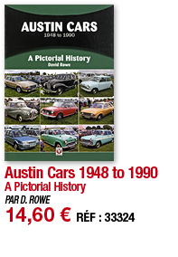 Austin Cars 1948 to 1990 A Pictorial History PAR D  ROWE 14,60   RÉF : 33324