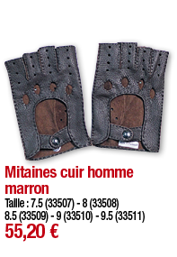 Mitaines cuir homme marron Taille : 7 5 (33507) - 8 (33508) 8 5 (33509) - 9 (33510) - 9 5 (33511) 55,20  