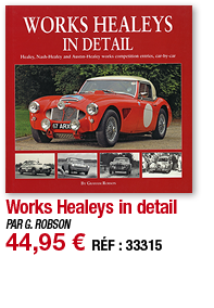 Works Healeys in detail   PAR G  ROBSON 44,95   RÉF : 33315