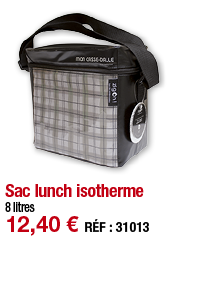 Sac lunch isotherme   8 litres 12,40   RÉF : 31013