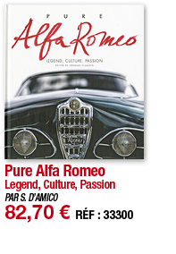 Pure Alfa Romeo Legend, Culture, Passion PAR S  D AMICO 82,70   RÉF : 33300