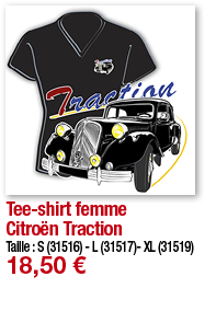 Tee-shirt femme Citroën Traction   Taille : S (31516) - L (31517)- XL (31519) 18,50 