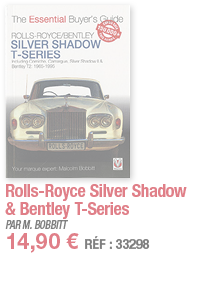 Rolls-Royce Silver Shadow & Bentley T-Series   PAR M  BOBBITT 14,90   RÉF : 33298