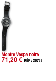 Montre Vespa noire   71,20   RÉF : 26752