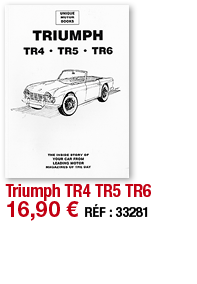 Triumph TR4 TR5 TR6   16,90   RÉF : 33281