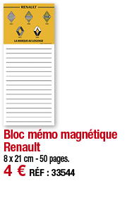 Bloc mémo magnétique Renault   8 x 21 cm - 50 pages  4   RÉF : 33544