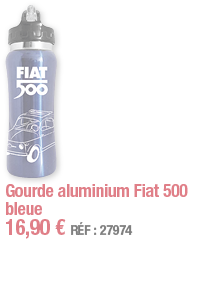 Gourde aluminium Fiat 500 bleue     16,90   RÉF : 27974