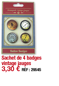 Sachet de 4 badges vintage jauges   3,30   RÉF : 29545