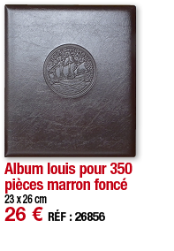 Album louis pour 350 pièces marron foncé   23 x 26 cm 26   RÉF : 26856