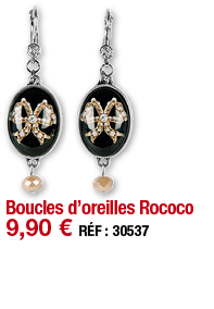 Boucles d oreilles Rococo   9,90   RÉF : 30537