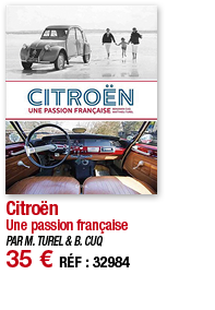 Citroën Une passion française PAR M  TUREL & B  CUQ 35   RÉF : 32984