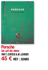 Porsche Un art de vivre PAR T  CORTESI & M  LEVIVIER 45   RÉF : 32983