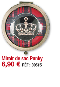 Miroir de sac Punky   6,90   RÉF : 30515