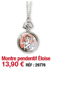 Montre pendentif Éloise   13,90   RÉF : 29776