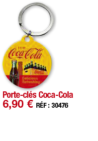 Porte-clés Coca-Cola   6,90   RÉF : 30476