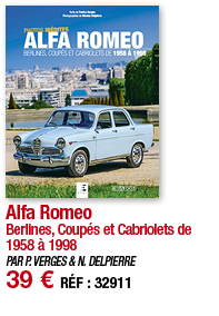 Alfa Romeo Berlines, Coupés et Cabriolets de 1958 à 1998 PAR P  VERGES & N  DELPIERRE 39   RÉF : 32911