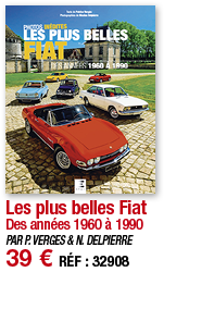 Les plus belles Fiat Des années 1960 à 1990 PAR P  VERGES & N  DELPIERRE 39   RÉF : 32908