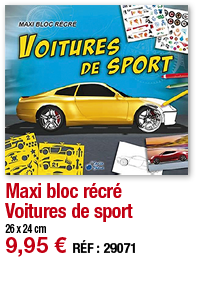 Maxi bloc récré Voitures de sport 26 x 24 cm 9,95   RÉF : 29071