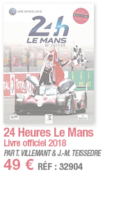 24 Heures Le Mans Livre officiel 2018 PAR T  VILLEMANT & J -M  TEISSEDRE 49   RÉF : 32904