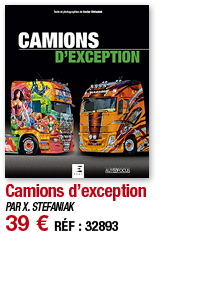 Camions d exception   PAR X  STEFANIAK 39   RÉF : 32893