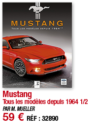 Mustang Tous les modèles depuis 1964 1 2 PAR M  MUELLER 59   RÉF : 32890
