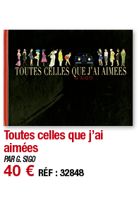 Toutes celles que j ai aimées   PAR G  SIGO 40   RÉF : 32848