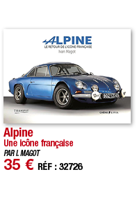 Alpine Une icône française PAR I  MAGOT 35   RÉF : 32726