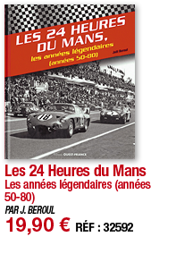 Les 24 Heures du Mans Les années légendaires (années 50-80) PAR J  BEROUL 19,90   RÉF : 32592