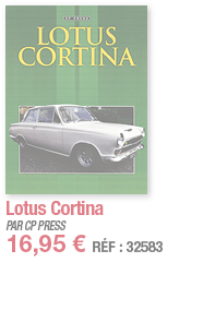 Lotus Cortina   PAR CP PRESS 16,95   RÉF : 32583