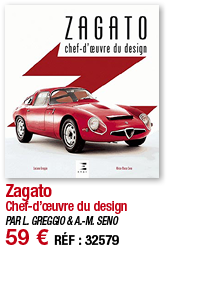 Zagato Chef-d œuvre du design PAR L  GREGGIO & A -M  SENO 59   RÉF : 32579