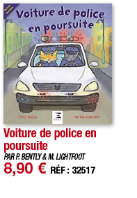 Voiture de police en poursuite   PAR P  BENTLY & M  LIGHTFOOT 8,90   RÉF : 32517