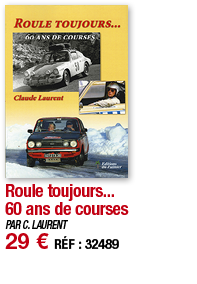 Roule toujours    60 ans de courses   PAR C  LAURENT 29   RÉF : 32489